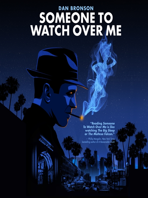 Title details for Someone to Watch Over Me by Dan Bronson - Available